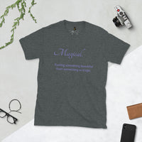 Magical (Script) T-Shirt