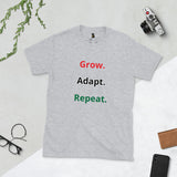 Grow.Adapt.Repeat T-Shirt